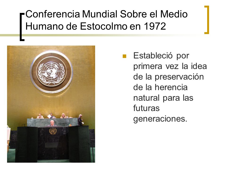 Conferencia Mundial Sobre el Medio Humano de Estocolmo en 1972