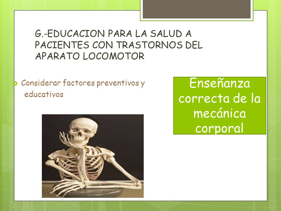 Enseñanza correcta de la mecánica corporal