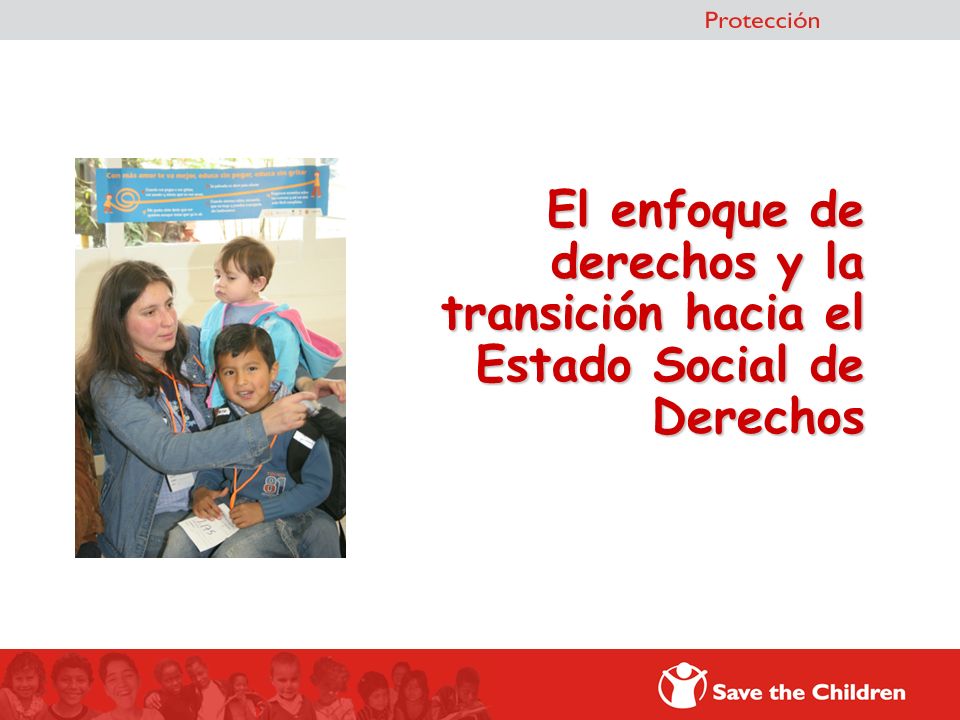 El enfoque de derechos y la transición hacia el Estado Social de Derechos