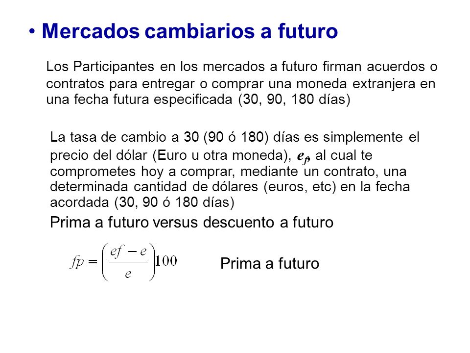 Mercados cambiarios a futuro