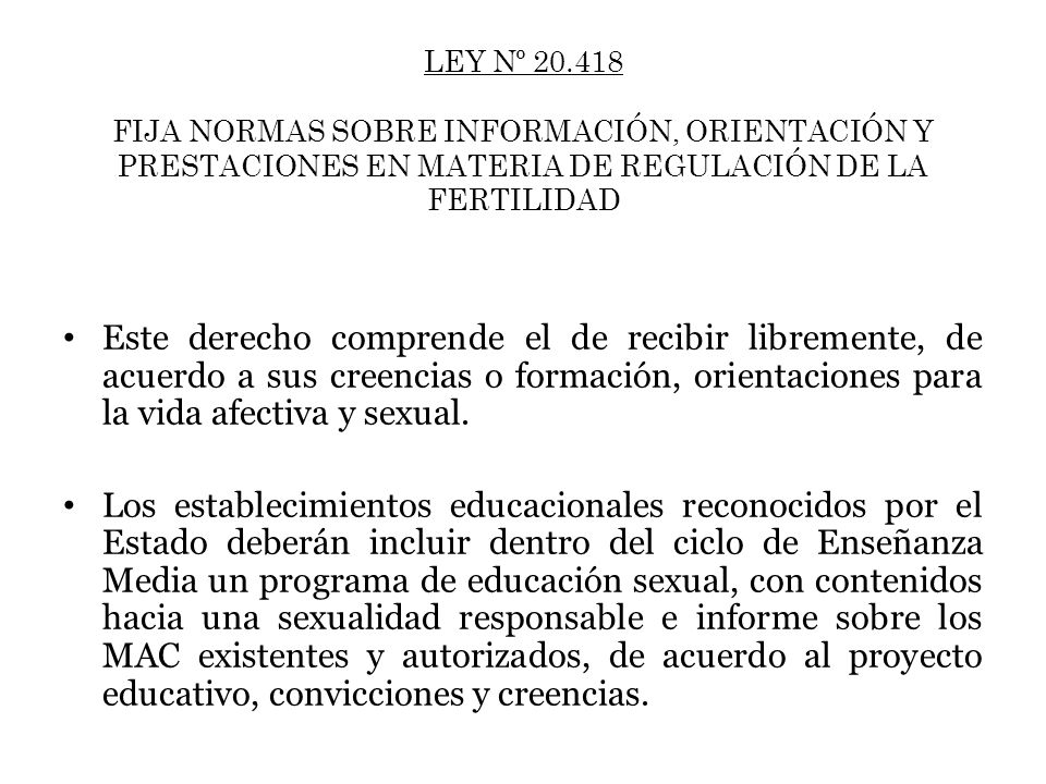 LEY Nº FIJA NORMAS SOBRE INFORMACIÓN, ORIENTACIÓN Y PRESTACIONES EN MATERIA DE REGULACIÓN DE LA FERTILIDAD