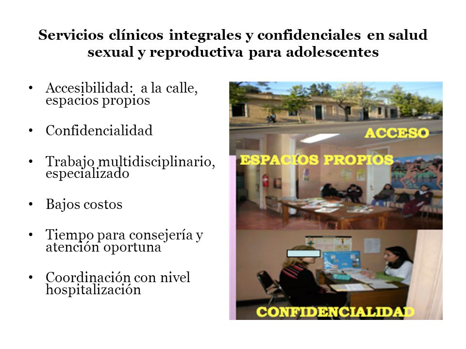 Servicios clínicos integrales y confidenciales en salud sexual y reproductiva para adolescentes