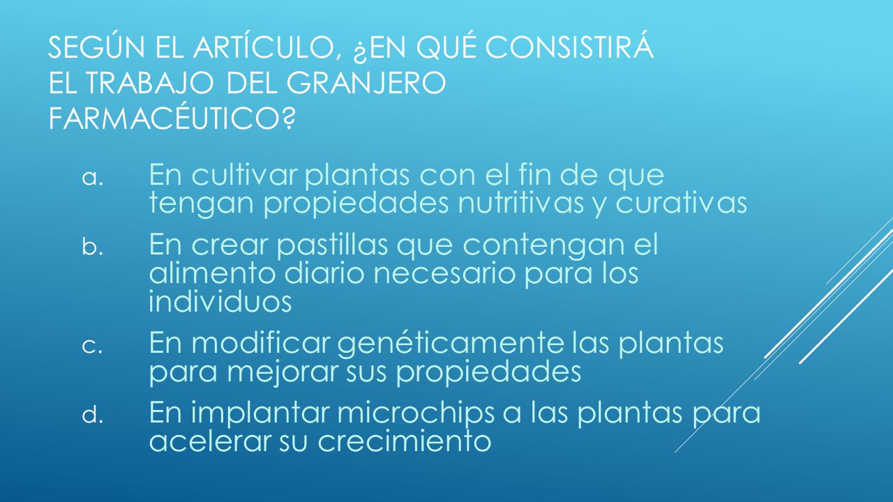 Según el artículo, ¿en qué consistirá el trabajo del granjero farmacéutico