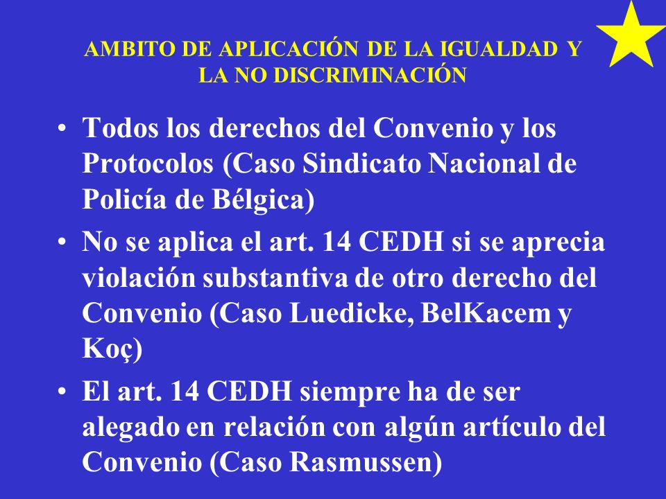 AMBITO DE APLICACIÓN DE LA IGUALDAD Y LA NO DISCRIMINACIÓN