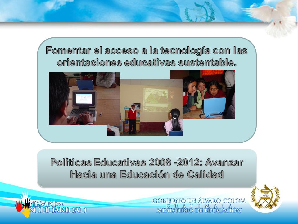 Fomentar el acceso a la tecnología con las orientaciones educativas sustentable.