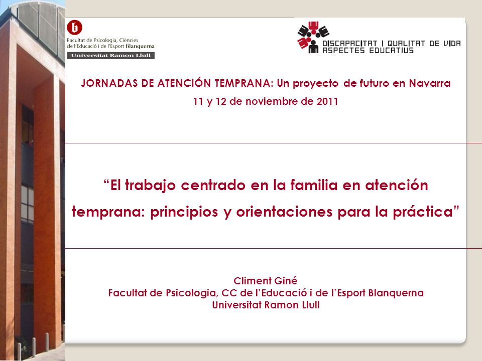 El trabajo centrado en la familia en atención temprana: principios y orientaciones para la práctica