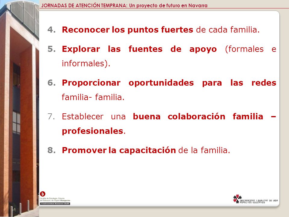 Reconocer los puntos fuertes de cada familia.