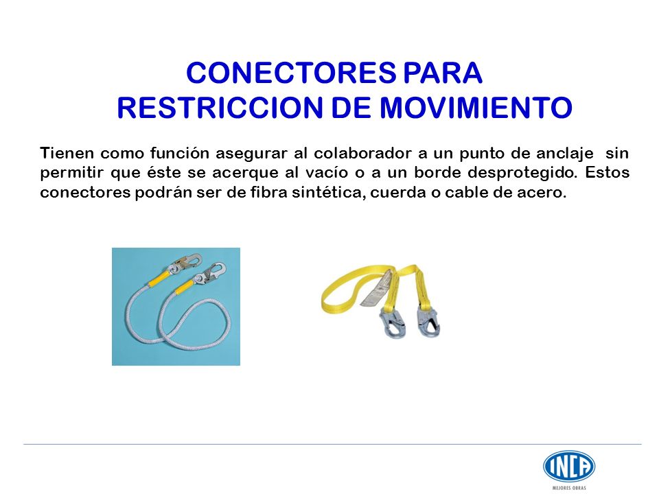CONECTORES PARA RESTRICCION DE MOVIMIENTO
