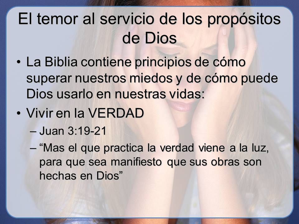 El temor al servicio de los propósitos de Dios