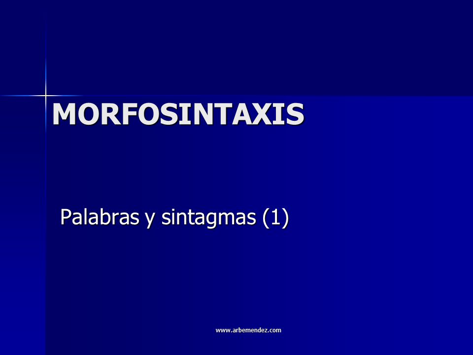 Palabras y sintagmas (1)