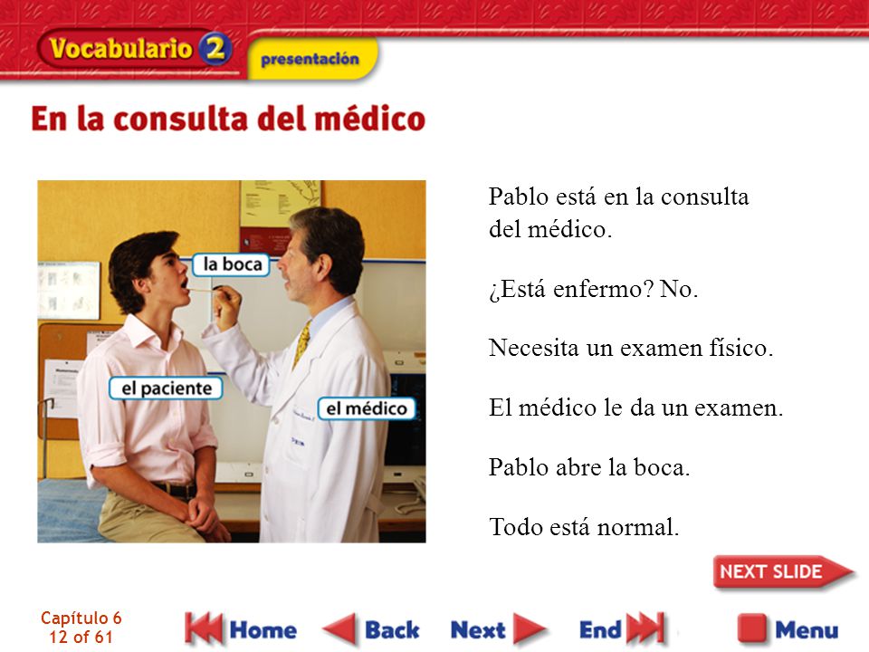 Pablo está en la consulta del médico.