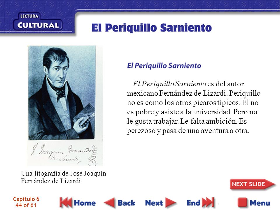 El Periquillo Sarniento es del autor mexicano Fernández de Lizardi