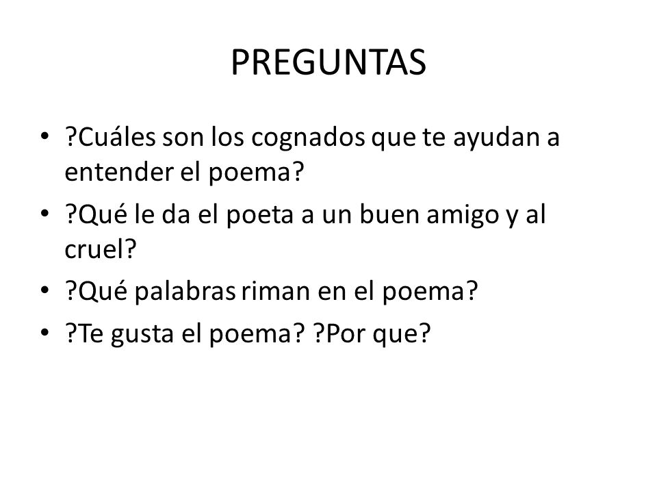 PREGUNTAS Cuáles son los cognados que te ayudan a entender el poema