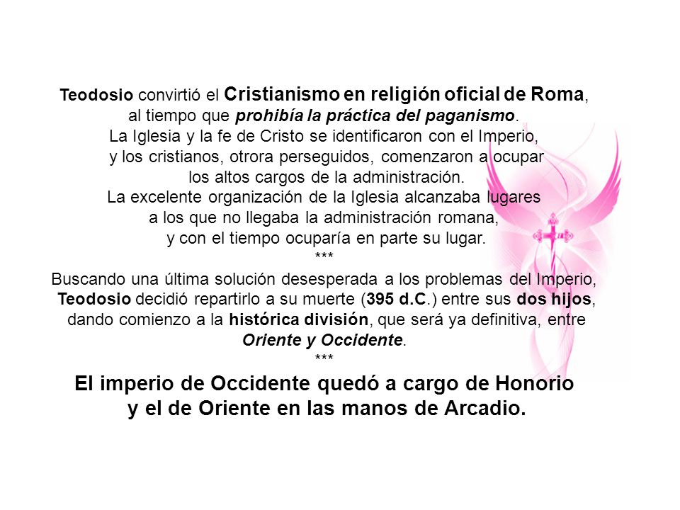 El imperio de Occidente quedó a cargo de Honorio