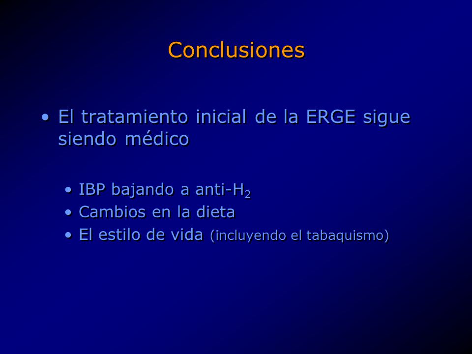 Conclusiones El tratamiento inicial de la ERGE sigue siendo médico