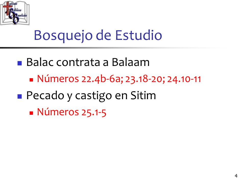 Bosquejo de Estudio Balac contrata a Balaam Pecado y castigo en Sitim