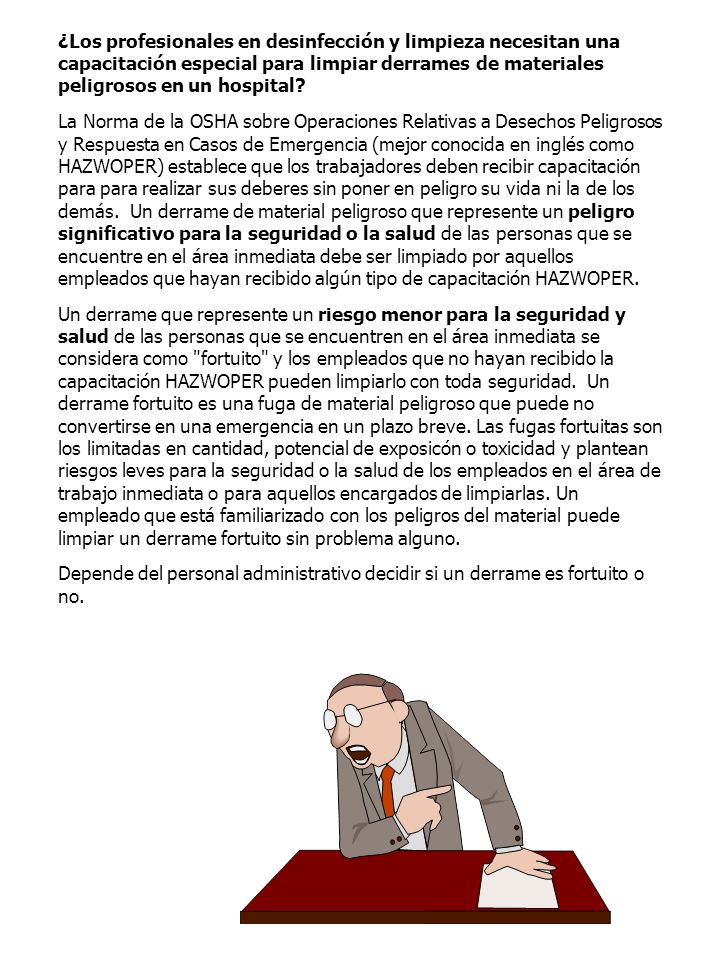 ¿Los profesionales en desinfección y limpieza necesitan una capacitación especial para limpiar derrames de materiales peligrosos en un hospital
