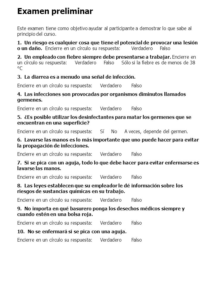 Examen preliminar Este examen tiene como objetivo ayudar al participante a demostrar lo que sabe al principio del curso.