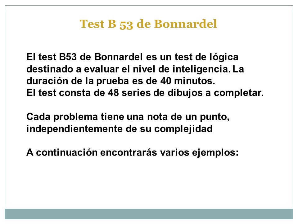 El test consta de 48 series de dibujos a completar.