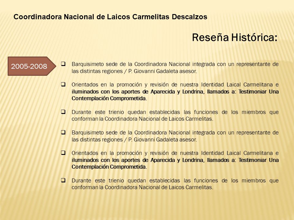 Reseña Histórica: Coordinadora Nacional de Laicos Carmelitas Descalzos