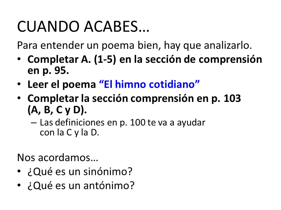 CUANDO ACABES… Para entender un poema bien, hay que analizarlo.