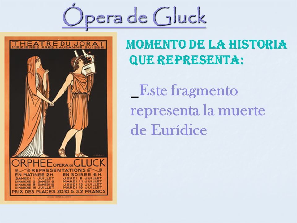 Ópera de Gluck _Este fragmento representa la muerte de Eurídice