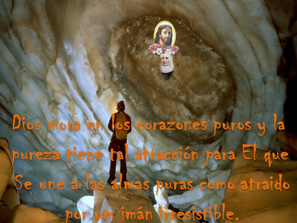 Se une a las almas puras como atraido por um imán irresistible.