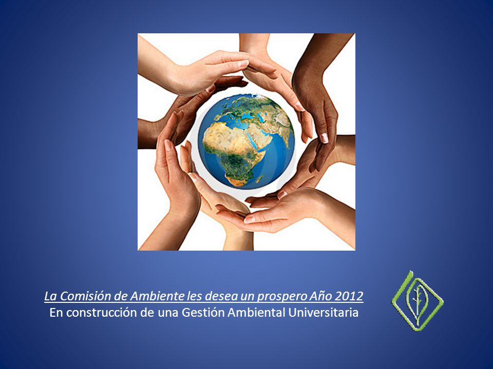 La Comisión de Ambiente les desea un prospero Año 2012