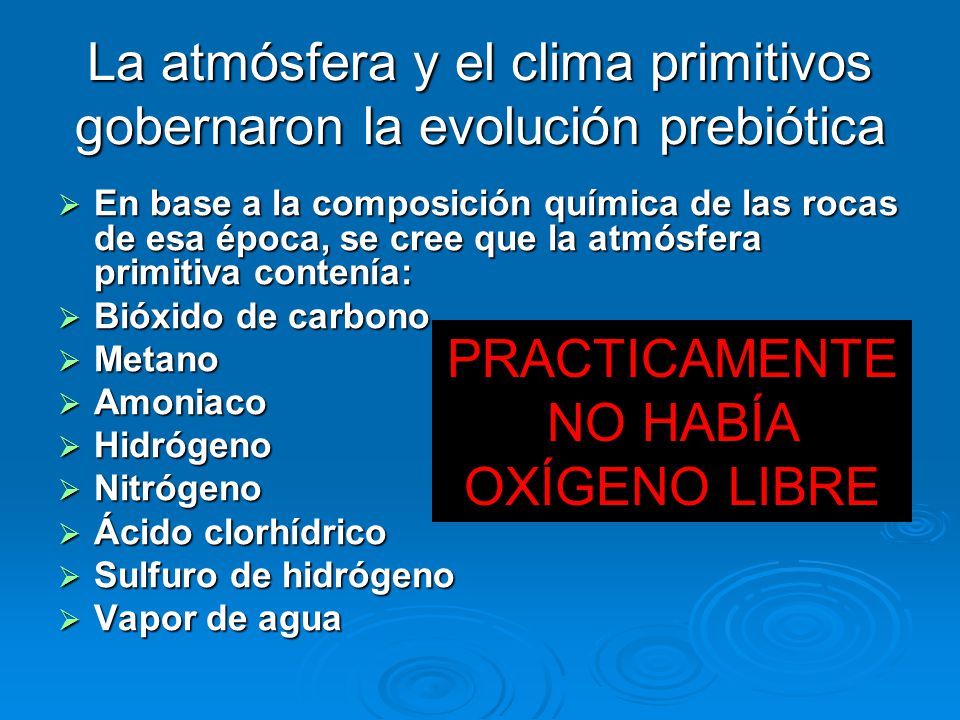 La atmósfera y el clima primitivos gobernaron la evolución prebiótica