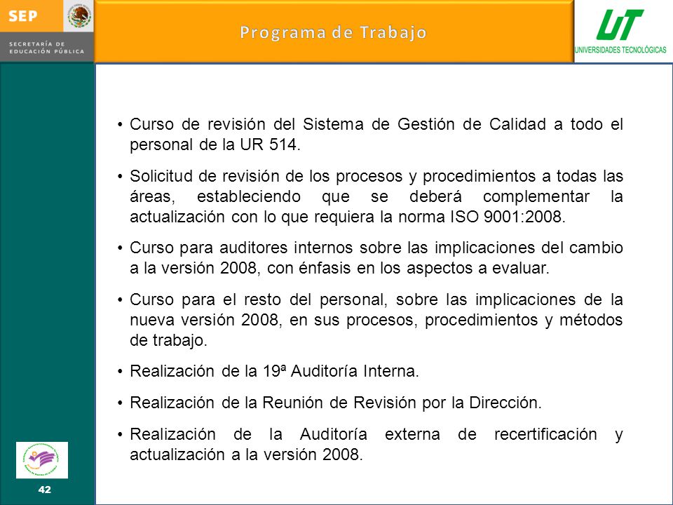 Programa de Trabajo Curso de revisión del Sistema de Gestión de Calidad a todo el personal de la UR 514.