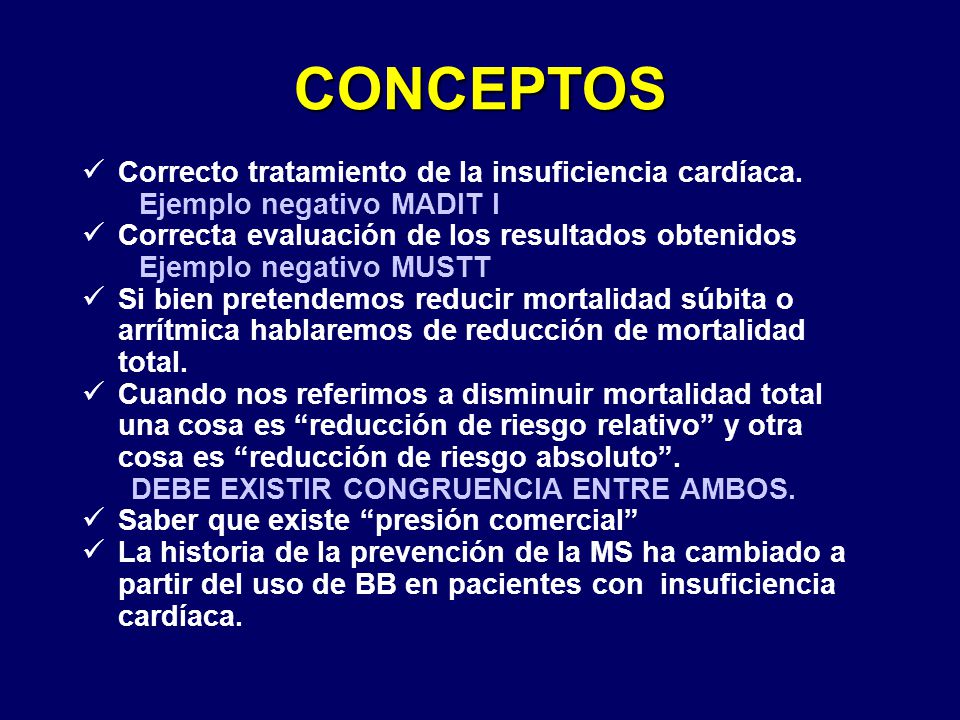 CONCEPTOS Correcto tratamiento de la insuficiencia cardíaca.