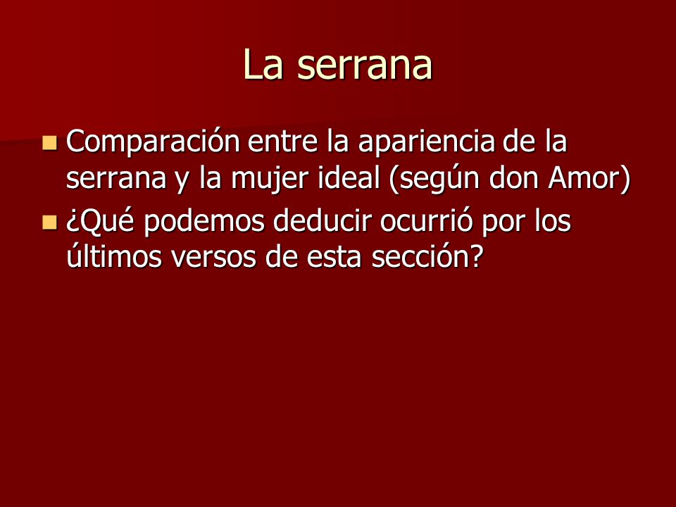 La serrana Comparación entre la apariencia de la serrana y la mujer ideal (según don Amor)