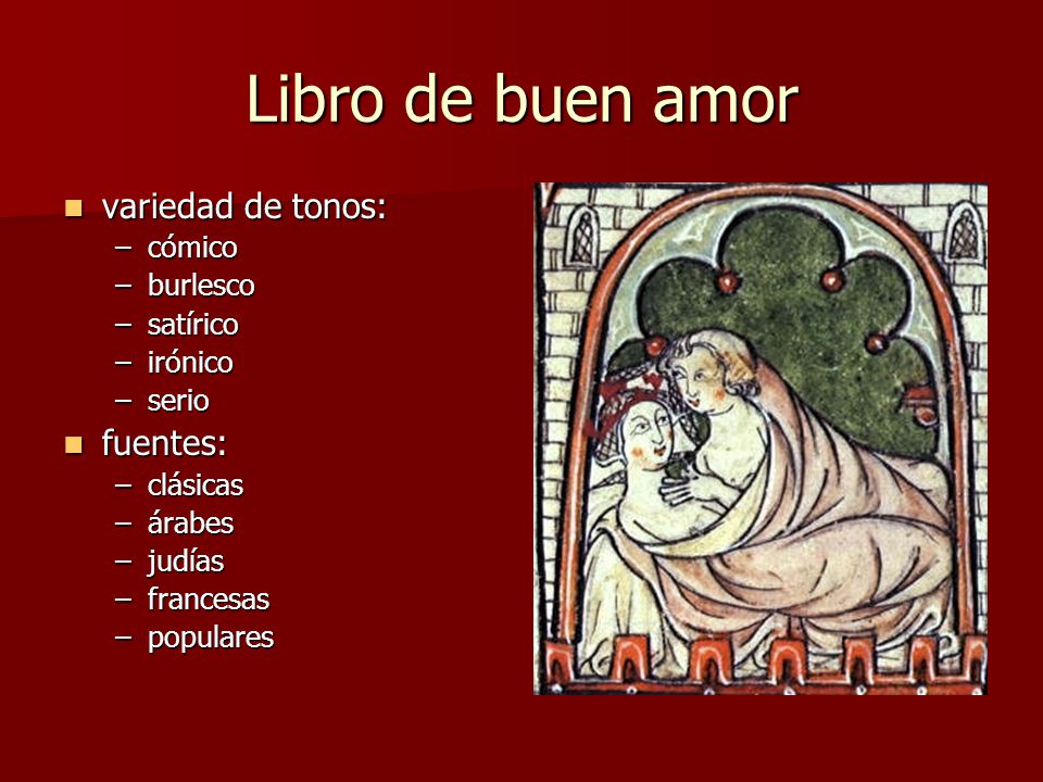 Libro de buen amor variedad de tonos: fuentes: cómico burlesco