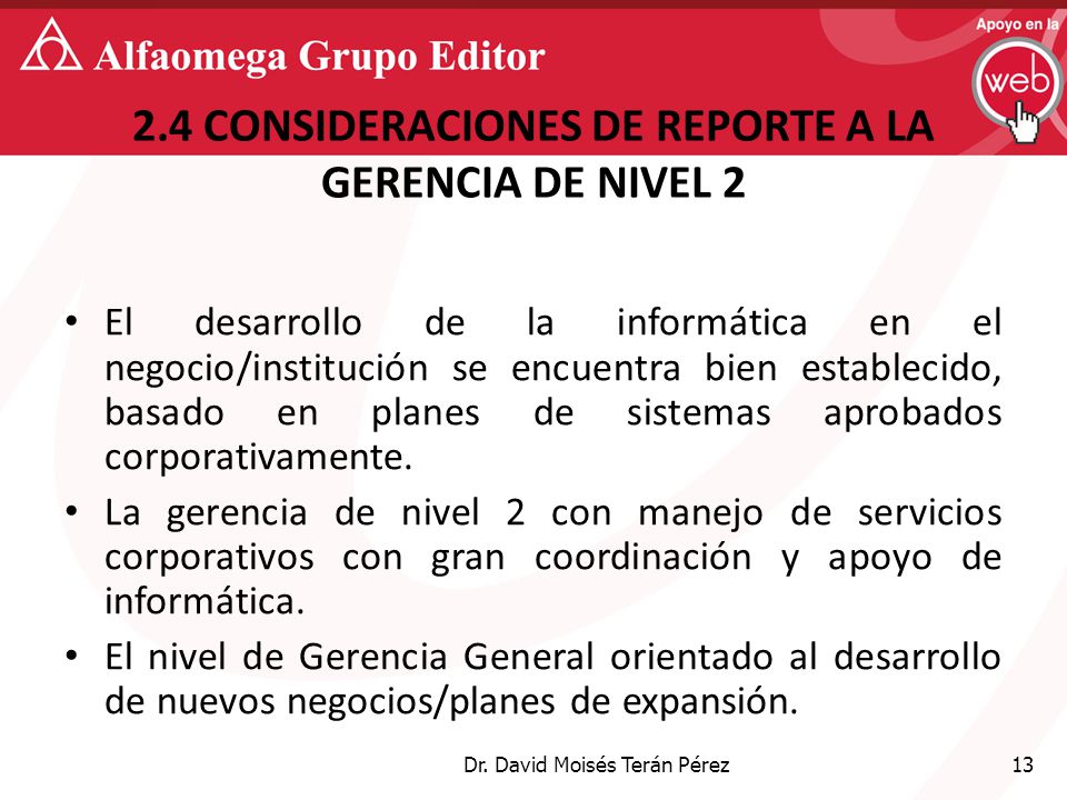 2.4 CONSIDERACIONES DE REPORTE A LA GERENCIA DE NIVEL 2
