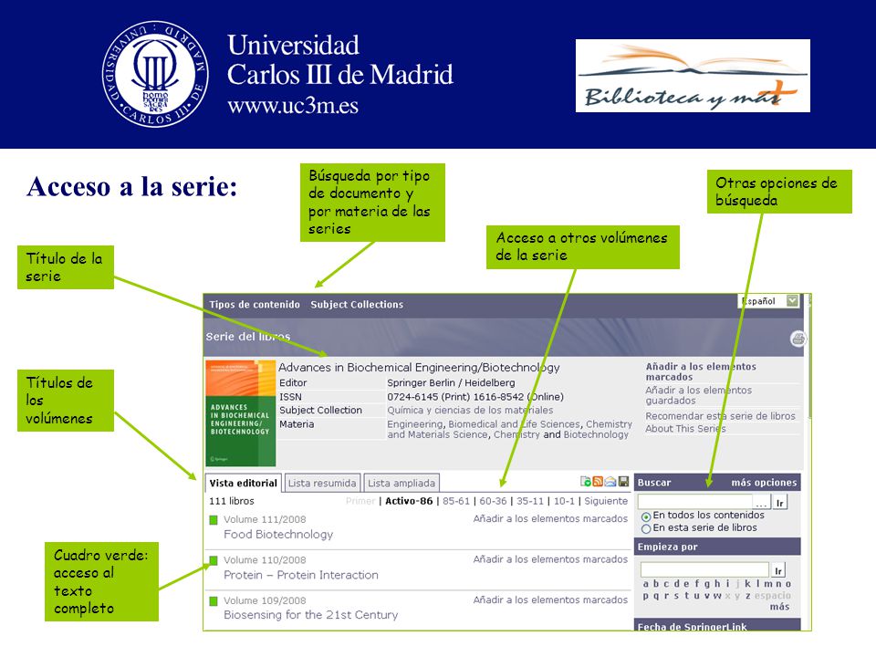 Acceso a la serie: Búsqueda por tipo de documento y por materia de las series. Otras opciones de búsqueda.