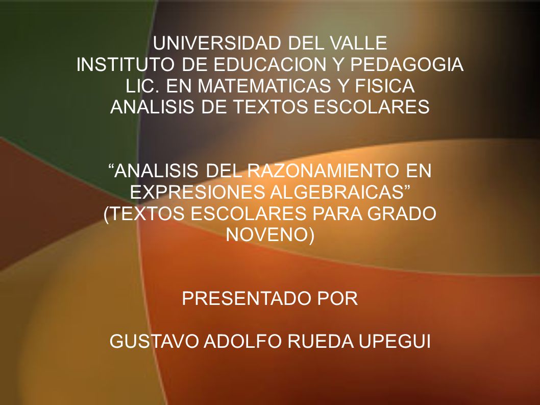 INSTITUTO DE EDUCACION Y PEDAGOGIA LIC. EN MATEMATICAS Y FISICA