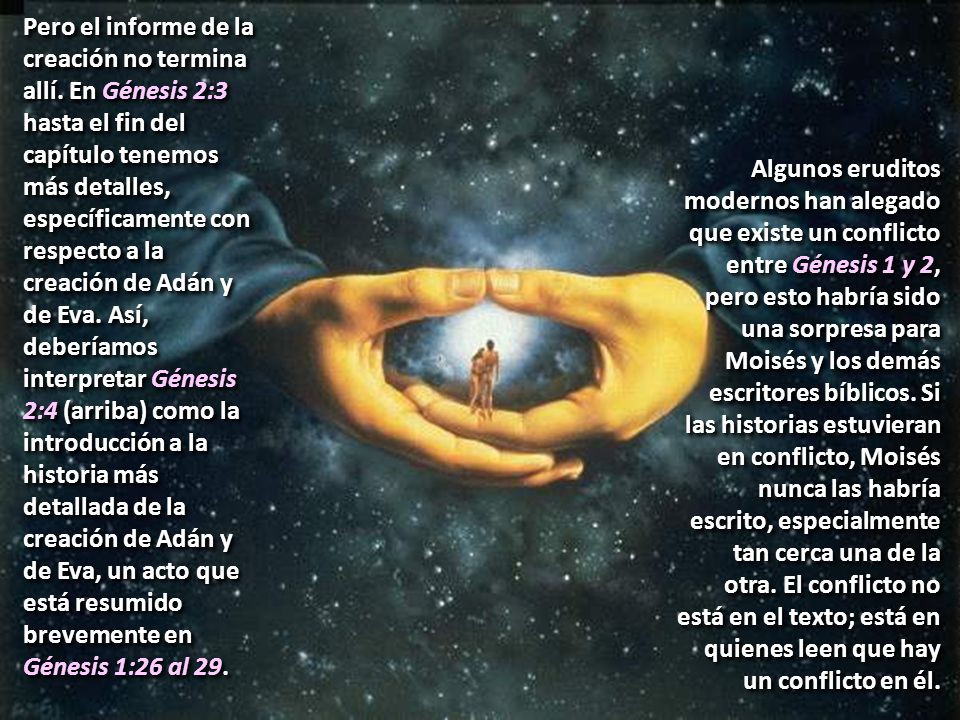 Pero el informe de la creación no termina allí