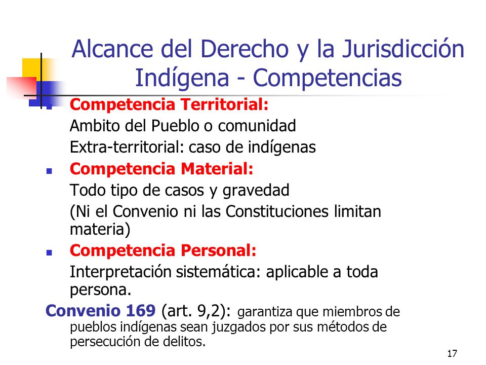 Alcance del Derecho y la Jurisdicción Indígena - Competencias