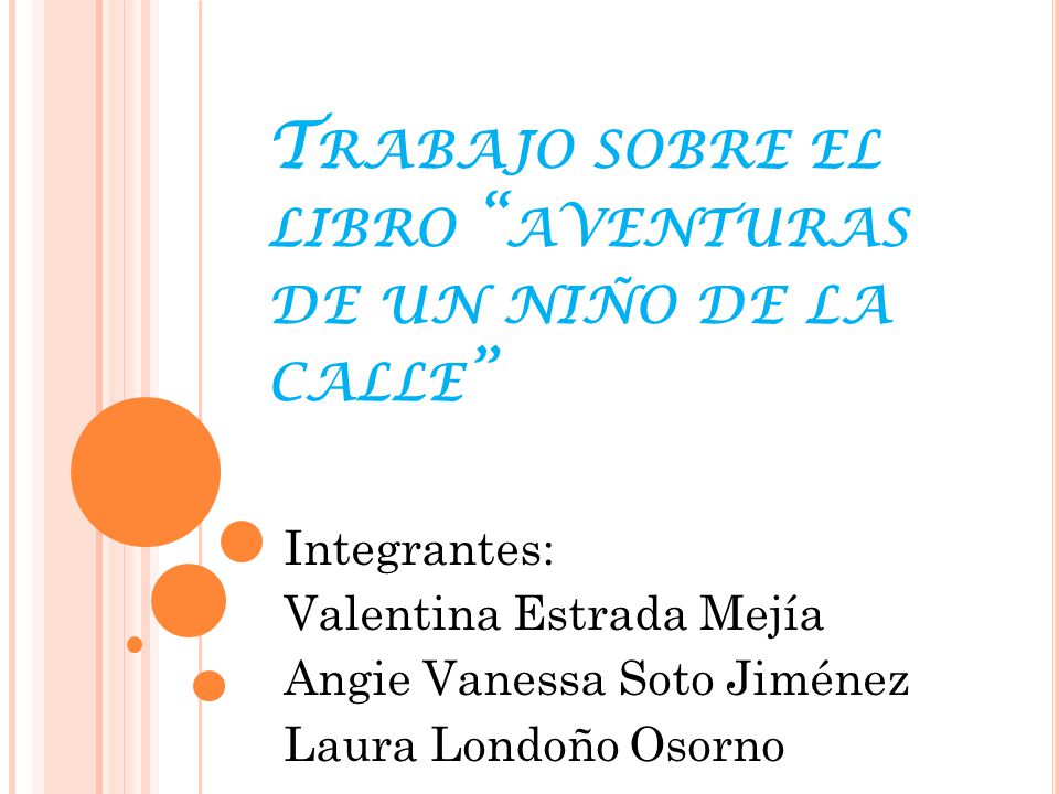 Trabajo sobre el libro aventuras de un niño de la calle