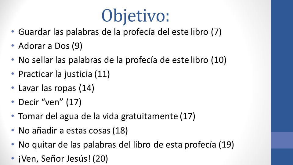 Objetivo: Guardar las palabras de la profecía del este libro (7)