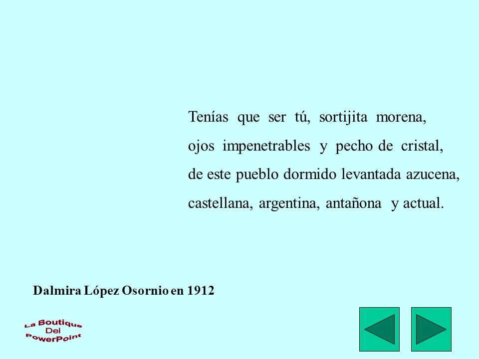 Tenías que ser tú, sortijita morena,