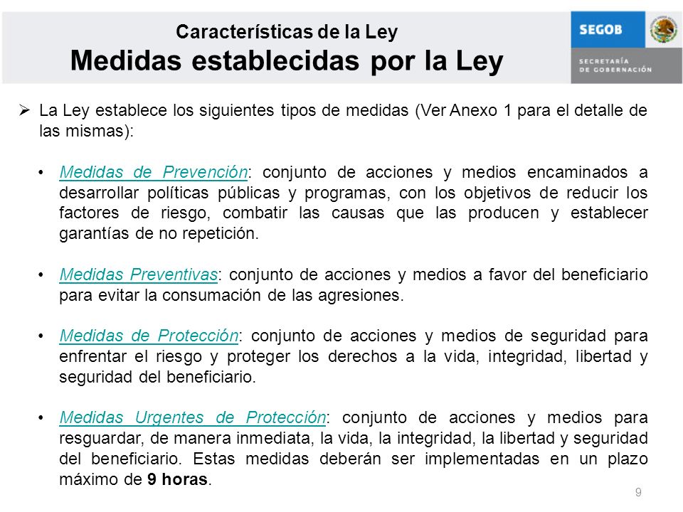 Características de la Ley Medidas establecidas por la Ley