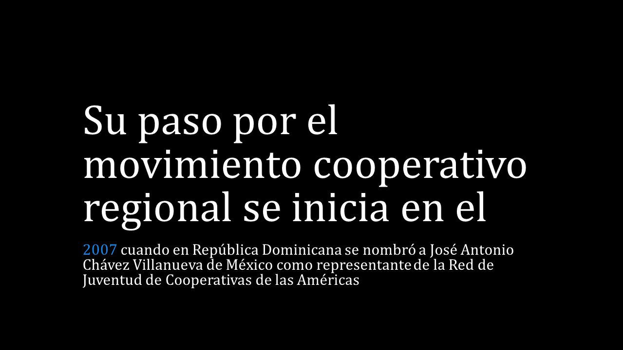 Su paso por el movimiento cooperativo regional se inicia en el