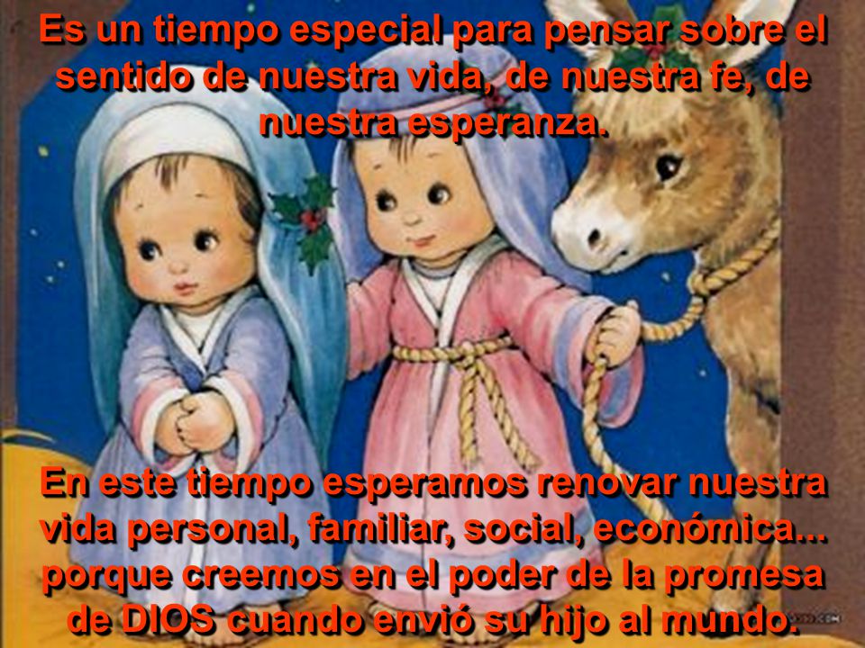 Es un tiempo especial para pensar sobre el sentido de nuestra vida, de nuestra fe, de nuestra esperanza.