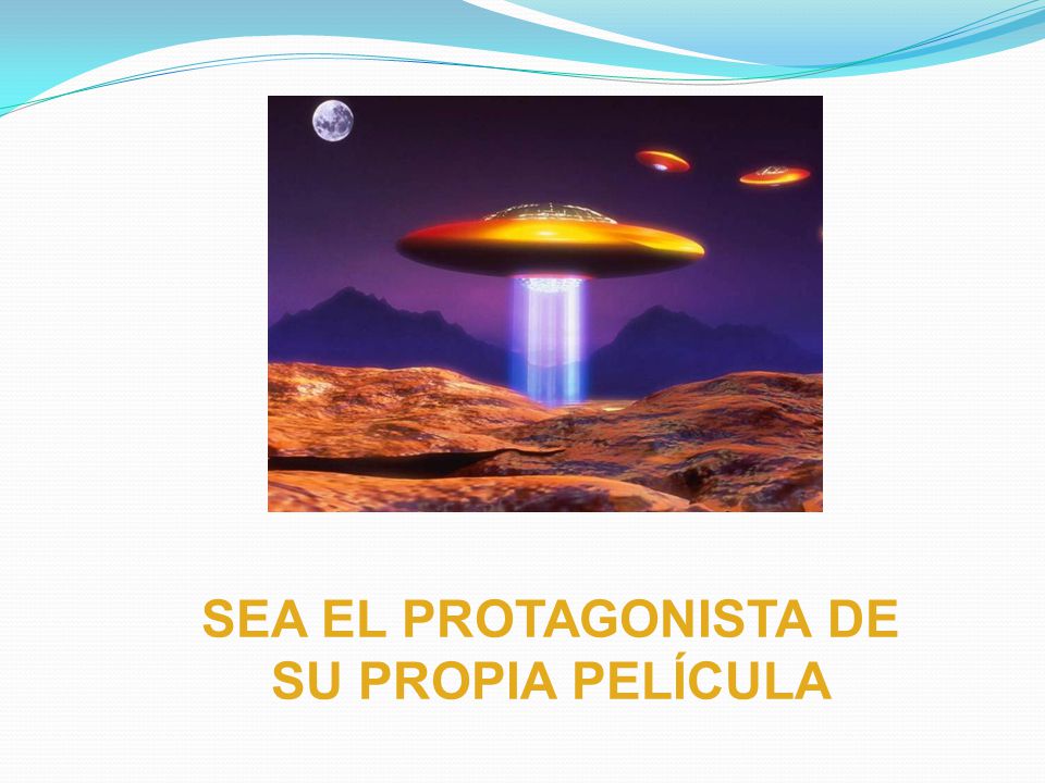 SEA EL PROTAGONISTA DE SU PROPIA PELÍCULA