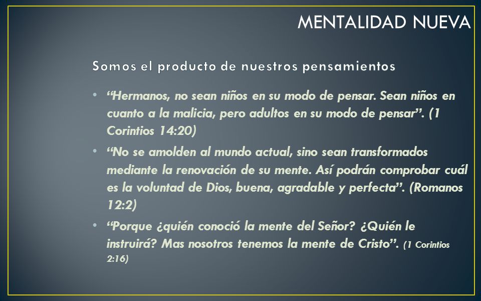 Somos el producto de nuestros pensamientos