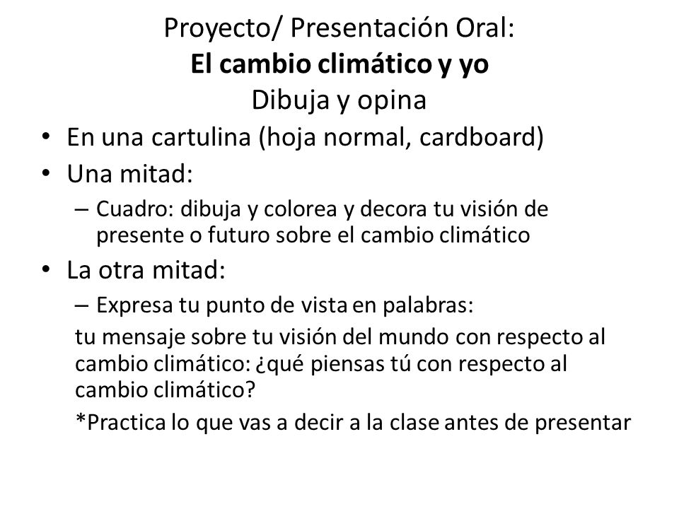 Proyecto/ Presentación Oral: El cambio climático y yo Dibuja y opina