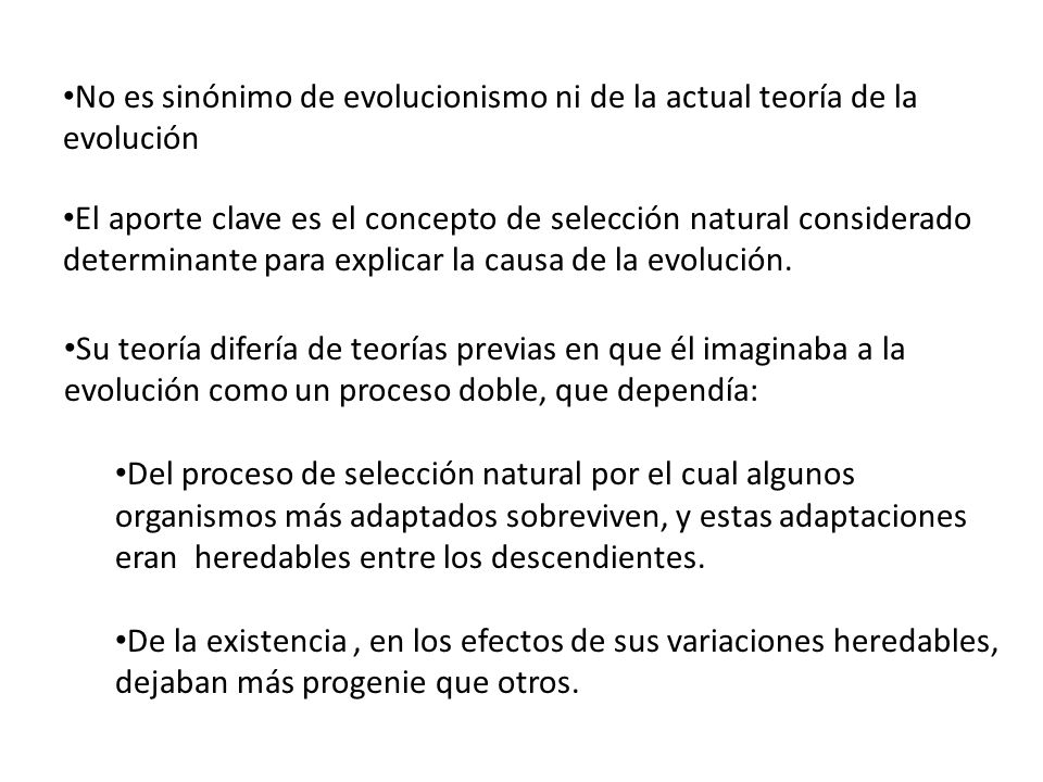 No es sinónimo de evolucionismo ni de la actual teoría de la evolución