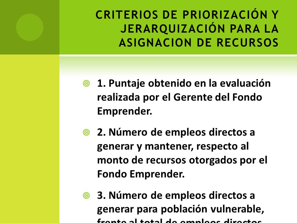 CRITERIOS DE PRIORIZACIÓN Y JERARQUIZACIÓN PARA LA ASIGNACION DE RECURSOS