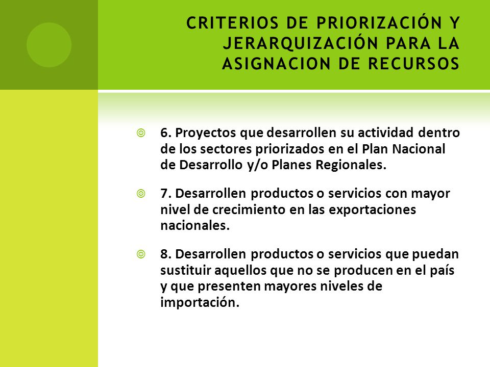 CRITERIOS DE PRIORIZACIÓN Y JERARQUIZACIÓN PARA LA ASIGNACION DE RECURSOS